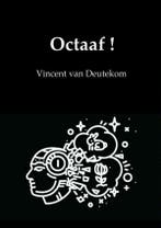 Octaaf! 9789402147025 Vincent van Deutekom, Verzenden, Zo goed als nieuw, Vincent van Deutekom