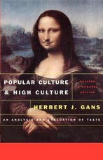 Popular Culture and High Culture 9780465026098, Boeken, Verzenden, Gelezen, Herbert J. Gans