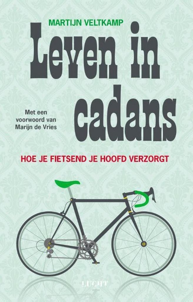 Leven in cadans 9789492798091 Martijn Veltkamp, Boeken, Gezondheid, Dieet en Voeding, Gelezen, Verzenden