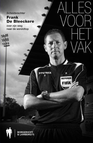 Alles voor het vak 9789089311399 Frank De Bleeckere, Verzenden, Zo goed als nieuw, Frank De Bleeckere