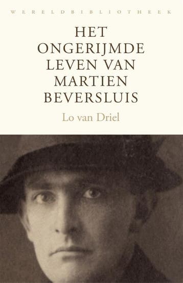 Het Ongerijmde Leven Van Martien Beversluis | Nieuw, Verzenden, Nieuw, Lo van Driel