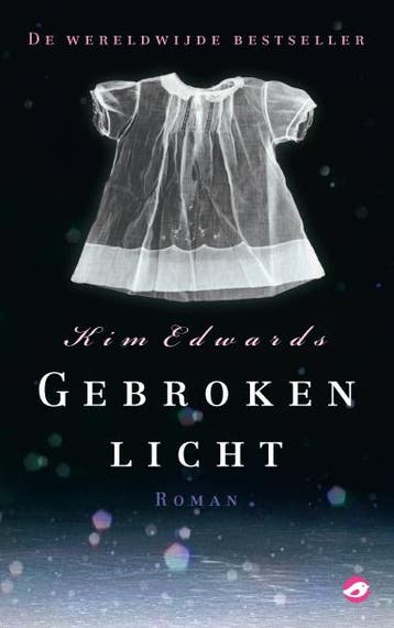 Gebroken licht 9789022960233 Kim Edwards, Verzenden, Kim Edwards