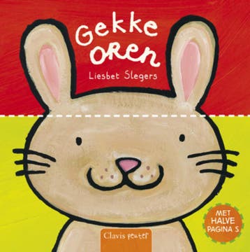 Gekke oren 9789044813272 Liesbet Slegers, Verzenden, Liesbet Slegers