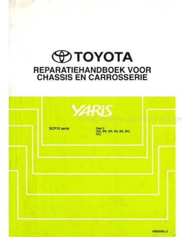 1999 TOYOTA YARIS CHASSIS EN CARROSSERIE WERKPLAATSHANDBOEK