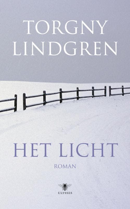 Het licht / Ulysses klassieken 9789023427483 Torgny Lindgren, Livres, Romans, Envoi