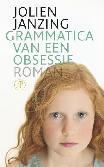 Grammatica van een obsessie 9789029567565 J. Janzing, Verzenden, Gelezen, J. Janzing