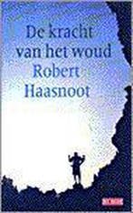 KRACHT VAN HET WOUD GEB 9789052264134 R. Haasnoot, Verzenden, Gelezen, R. Haasnoot