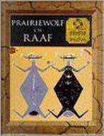 Prairiewolf en Raaf / Mens en mythe 9789053901847 Auteur, Verzenden, Auteur