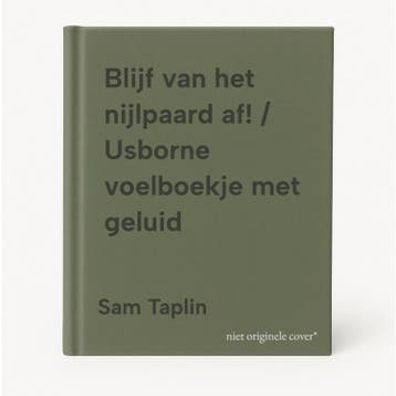 Blijf van het nijlpaard af! / Usborne voelboekje met geluid, Livres, Livres pour enfants | 0 an et plus, Verzenden, Sam Taplin