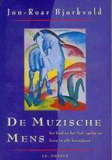 De muzische mens 9789061003755 J. Bjorkvold, Boeken, Verzenden, Gelezen, J. Bjorkvold