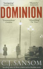Dominion 9781447231110 C. J. Sansom, Verzenden, Gelezen, C. J. Sansom