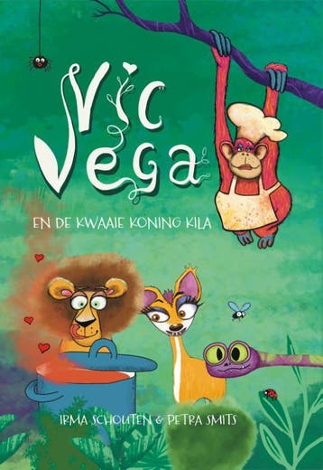 Vic Vega En De Kwaaie Koning Kila | Irma Schouten | Nieuw, Verzenden, Irma Schouten