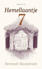 Hemellaantje / 7 9789083439433 Remmelt Mastebroek, Verzenden, Zo goed als nieuw, Remmelt Mastebroek