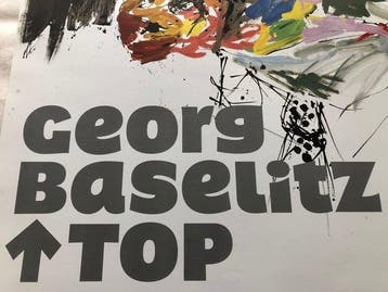 Georg Baselitz - Georg Baselitz - Kunsthalle Würth (SIGNED)