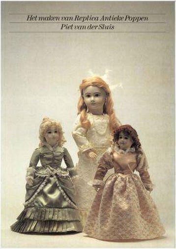 Maken van replica antieke poppen 9789070519124 Sluis, Boeken, Verzenden, Gelezen, Sluis