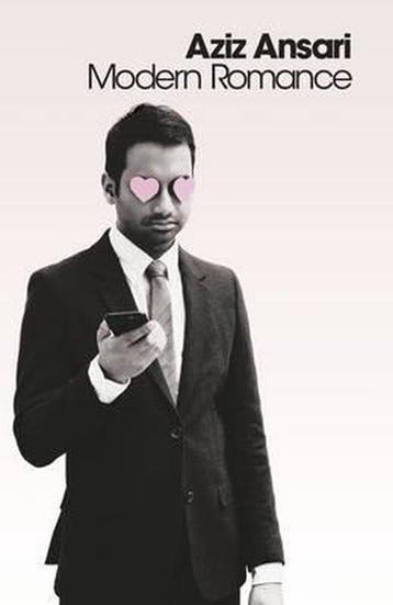 Modern Romance 9780241211830 Aziz Ansari, Verzenden, Gelezen, Aziz Ansari