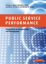 Public Service Performance 9780521859912 George A. Boyne, Verzenden, Zo goed als nieuw, George A. Boyne