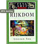 Rijkdom / Feng-shui in de praktijk 9789024604135 L. Too, Verzenden, L. Too