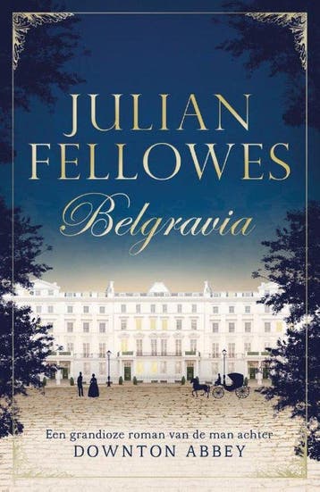 Belgravia - Fellowes, Verzenden, Nieuw