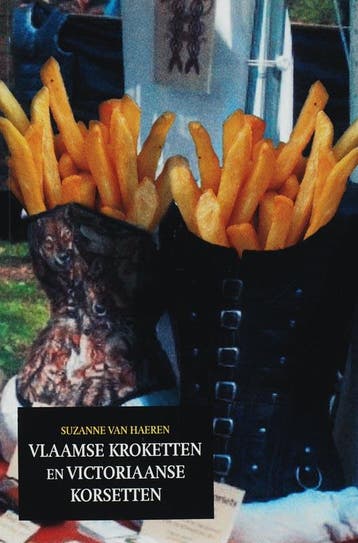 Vlaamse kroketten en Victoriaanse korsetten 9789051793871, Verzenden, S. van Haeren