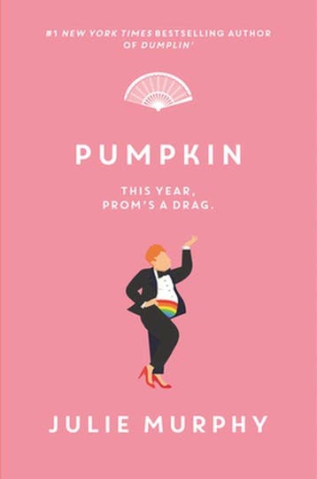 Dumplin- Pumpkin 9780062880468 Julie Murphy, Verzenden, Julie Murphy