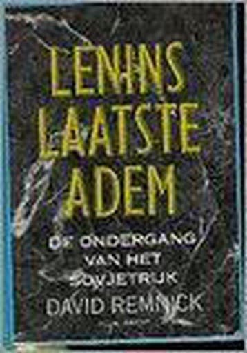Lenins laatste adem - Remnick, Boeken, Geschiedenis | Wereld, Verzenden, Nieuw