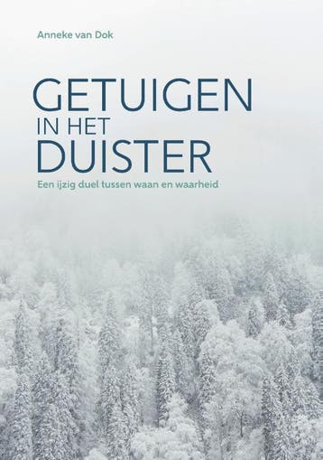Getuigen in het duister 9789464063325 Anneke Van Dok, Verzenden, Anneke Van Dok
