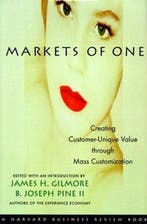 Markets of One 9781578512386 B. Joseph Pine Ii, Verzenden, B. Joseph Pine Ii