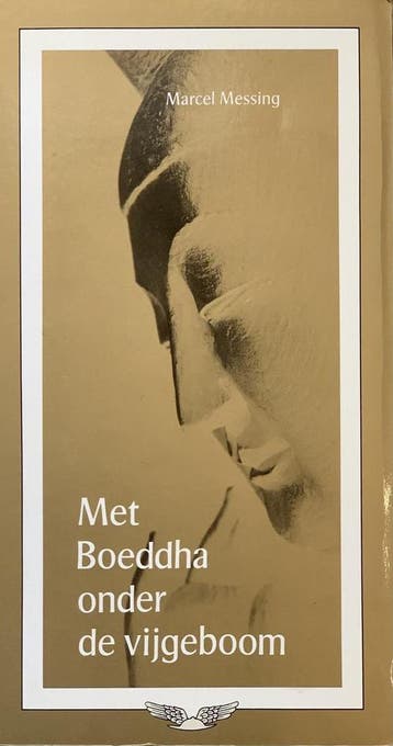 Met Boeddha onder de vijgeboom / Hermesreeks / 5, Verzenden, Marcel Messing