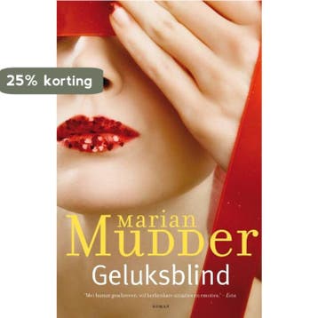 Geluksblind 9789400500860 Marian Mudder, Verzenden, Marian Mudder