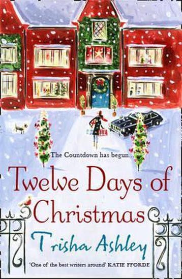 Twelve Days of Christmas 9781847561152 Trisha Ashley, Verzenden, Zo goed als nieuw, Trisha Ashley