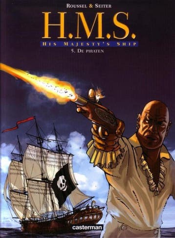 De piraten / H.M.S. His Majestys Ship / 5 9789030363132, Boeken, Stripverhalen, Verzenden, Zo goed als nieuw, J. Roussel