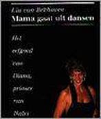 MAMA GAAT UIT DANSEN. ERFGOED DIANA 9789053302231, Verzenden, Gelezen, Lia van Bekhoven