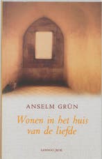 Wonen in het huis van de liefde 9789043502016 Anselm Grün, Verzenden, Anselm Grün