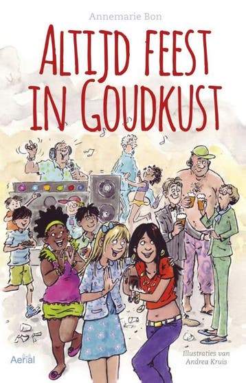 Altijd feest in Goudkust 9789402600131 Annemarie Bon, Verzenden, Zo goed als nieuw, Annemarie Bon