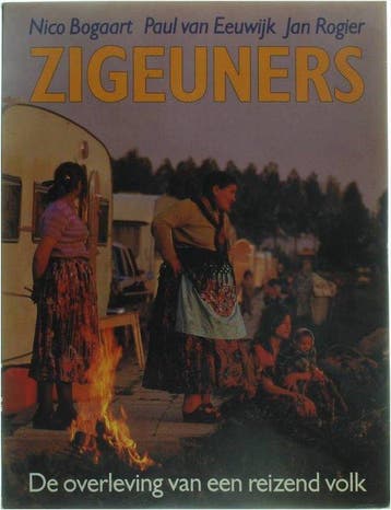 Zigeuners : De overleving van een reizend volk - Bogaart, Boeken, Verzenden, Nieuw