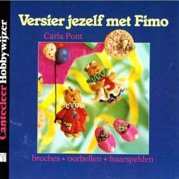 Versier jezelf met Fimo - Pont, Verzenden, Nieuw
