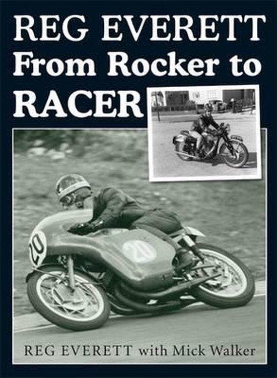 From Rocker to Racer 9781859836798 Reg Everett, Boeken, Taal | Engels, Zo goed als nieuw, Verzenden