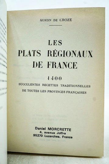 Austin De Croze - Les plats régionaux de France - 1977