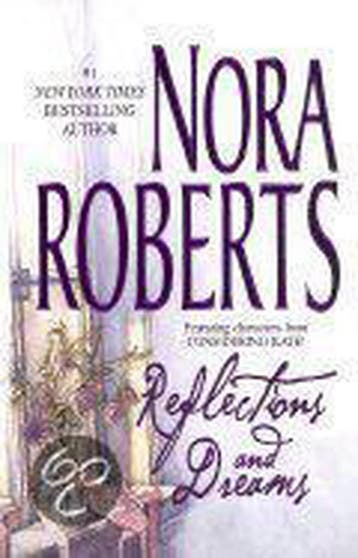 Reflections and Dreams 9780373484423 Nora Roberts, Boeken, Verzenden, Gelezen, Nora Roberts