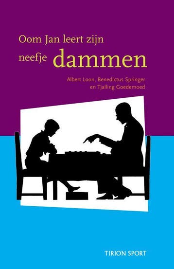 Oom Jan leert zijn neefje dammen / Tirion sport A. Loon, Verzenden, Zo goed als nieuw, A. Loon