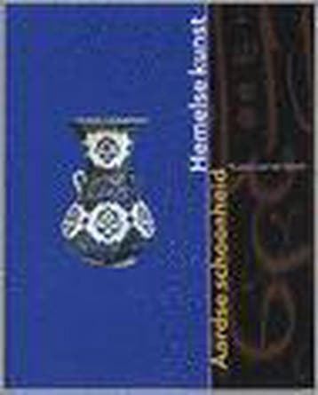 Aardse schoonheid, hemelse kunst 9789066116627, Verzenden, Gelezen