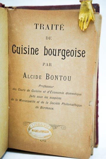 Alcide Bontou - Traité de Cuisine bourgeoise - 1929