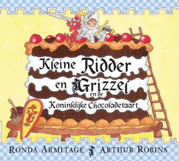 Kleine Ridder en Grizzel en de koninklijke chocoladetaart, Boeken, Kinderboeken | Kleuters, Verzenden, Gelezen, R. Armitage