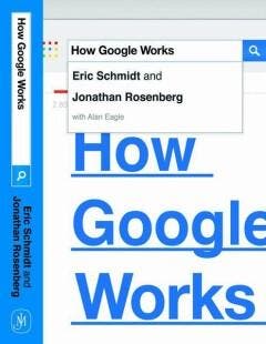 How Google Works 9781444792478 Eric Schmidt, Verzenden, Eric Schmidt