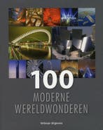 100 moderne wereldwonderen 9789048300303, Verzenden, Zo goed als nieuw