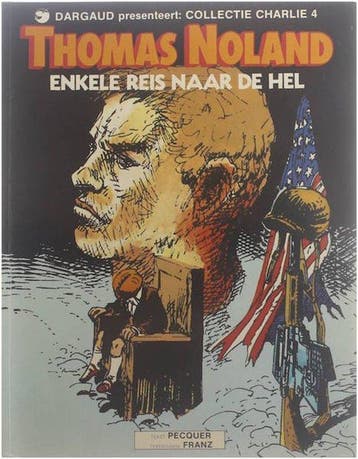 Thomas Noland; : Enkele reis naar de hel - Franz, Boeken, Verzenden, Nieuw
