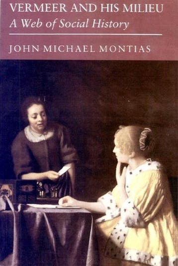 Vermeer and His Milieu 9780691002897 John Michael Montias, Livres, Langue | Anglais, Verzenden, John Michael Montias