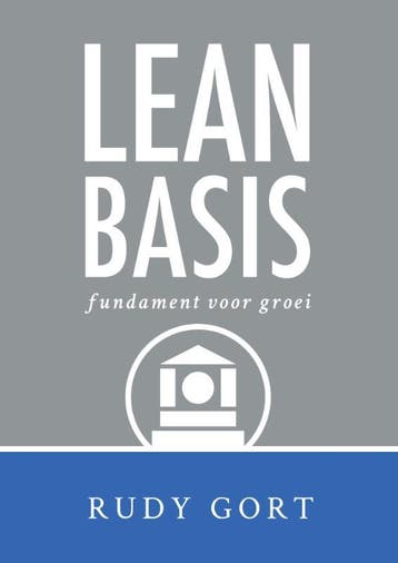 Lean basis 9789082365214 Rudy Gort, Verzenden, Gelezen, Rudy Gort