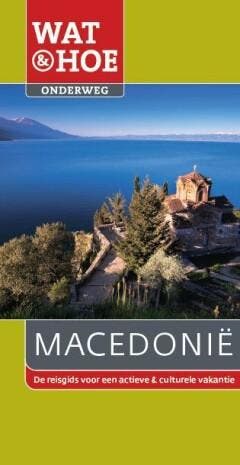 Macedonie / Wat & Hoe onderweg 9789021553405, Verzenden, Machteld Leistra